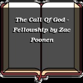 The Call Of God - Fellowship