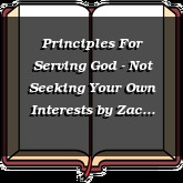 Principles For Serving God - Not Seeking Your Own Interests