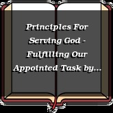 Principles For Serving God - Fulfilling Our Appointed Task