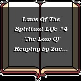 Laws Of The Spiritual Life #4 - The Law Of Reaping