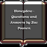 Honeydew - Questions and Answers