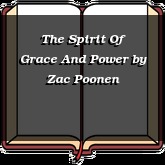 The Spirit Of Grace And Power