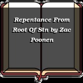 Repentance From Root Of Sin