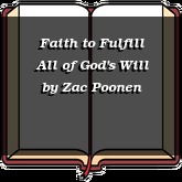 Faith to Fulfill All of God's Will