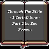 Through The Bible - 1 Corinthians - Part 2