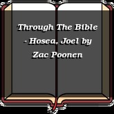 Through The Bible - Hosea, Joel