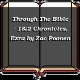 Through The Bible - 1&2 Chronicles, Ezra