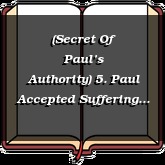 (Secret Of Paul’s Authority) 5. Paul Accepted Suffering Joyfully