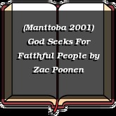 (Manitoba 2001) God Seeks For Faithful People
