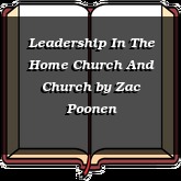 Leadership In The Home Church And Church