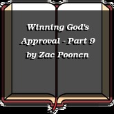 Winning God's Approval - Part 9