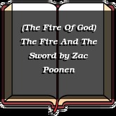 (The Fire Of God) The Fire And The Sword