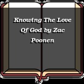 Knowing The Love Of God