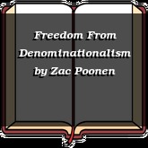 Freedom From Denominationalism