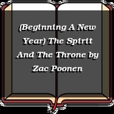 (Beginning A New Year) The Spirit And The Throne