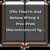 (The Church And Satans Wiles) 4 - Free From Discontentment
