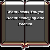 What Jesus Taught About Money