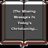 (The Missing Messages In Today’s Christianity) Money, Music And Psychology
