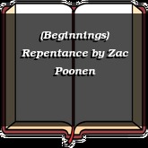 (Beginnings) Repentance