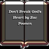 Don't Break God's Heart