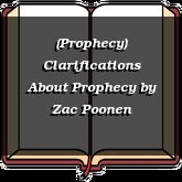 (Prophecy) Clarifications About Prophecy