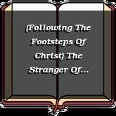 (Following The Footsteps Of Christ) The Stranger Of Galilee