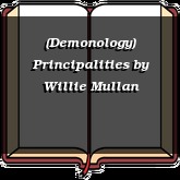 (Demonology) Principalities