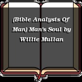 (Bible Analysis Of Man) Man's Soul