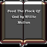 Feed The Flock Of God