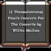 (1 Thessalonians) Paul's Concern For The Converts