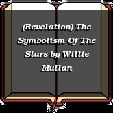 (Revelation) The Symbolism Of The Stars