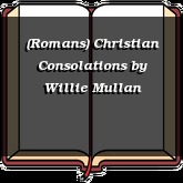 (Romans) Christian Consolations