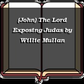 (John) The Lord Exposing Judas