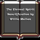 The Eternal Spirit Sanctification