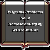 Pilgrims Problems No. 2 Homosexuality