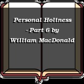 Personal Holiness - Part 6