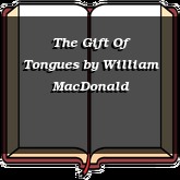 The Gift Of Tongues