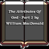 The Attributes Of God - Part 1