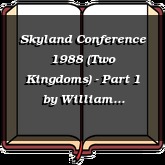Skyland Conference 1988 (Two Kingdoms) - Part 1