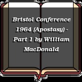 Bristol Conference 1964 (Apostasy) - Part 1