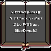 7 Principles Of N.T.Church - Part 2