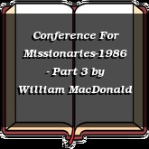 Conference For Missionaries-1986 - Part 3