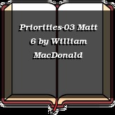 Priorities-03 Matt 6