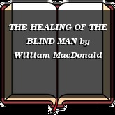 THE HEALING OF THE BLIND MAN