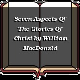 Seven Aspects Of The Glories Of Christ