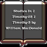 Studies In 1 Timothy-05 1 Timothy-5