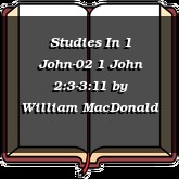 Studies In 1 John-02 1 John 2:3-3:11
