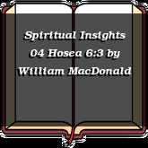 Spiritual Insights 04 Hosea 6:3