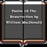 Psalm 18 The Resurrection