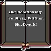 Our Relationship To Sin